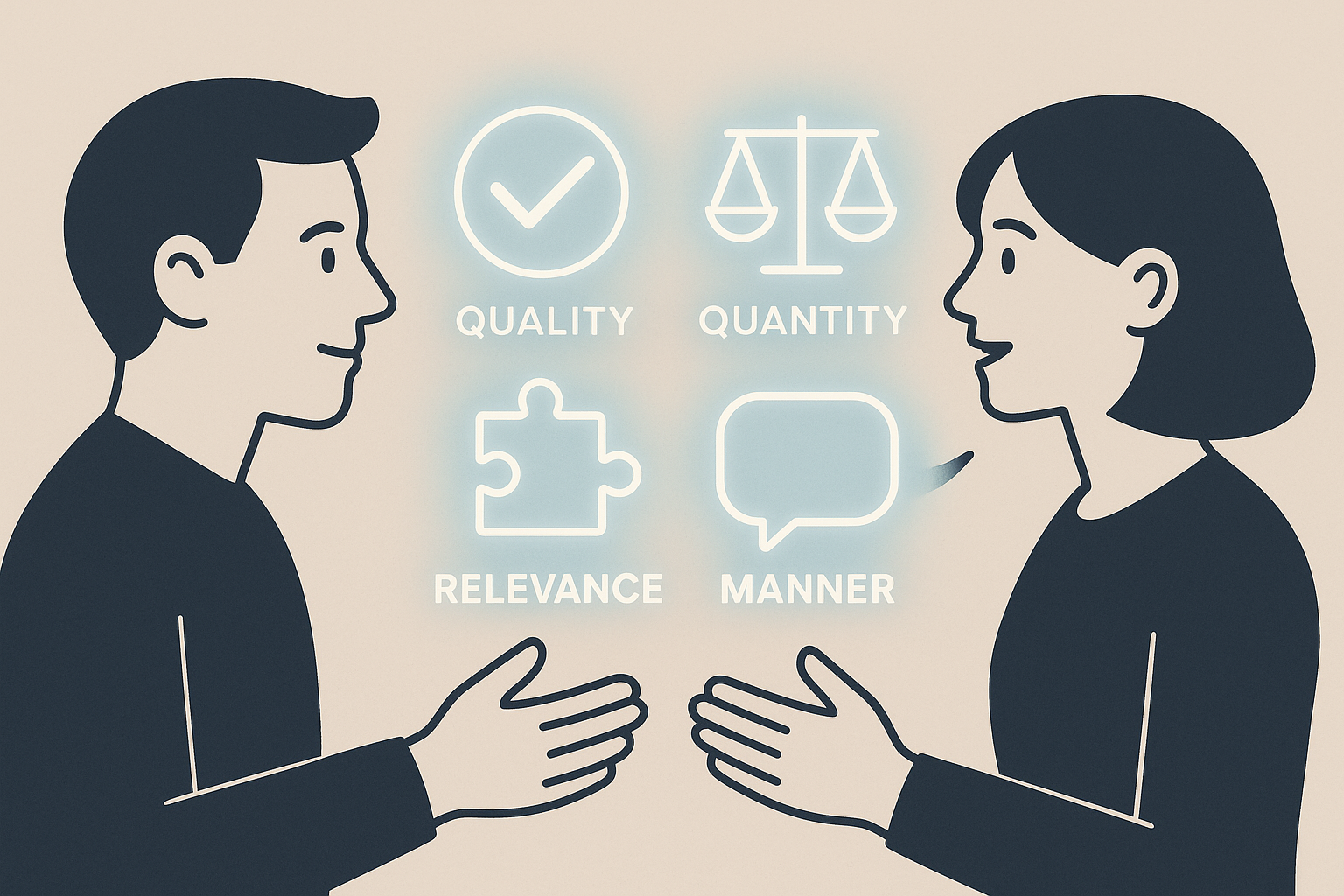 The Unwritten Rules of Conversation: Are You Violating Grice’s Maxims?